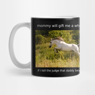 mommy will gift me a whores Mug